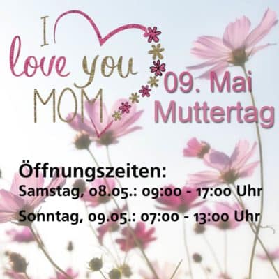 Opening hours for Mother's Day 2021